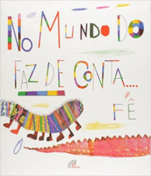 Capa de No Mundo do Faz de Conta - Fê