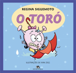 Capa de O Toró - Regina Siguemoto