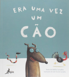 Capa de ERA UMA VEZ UM CÃO - ADÉLIA CARVALHO