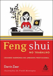 Capa de Feng Shui no trabalho - Darrin Zeer