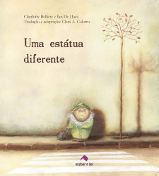 Capa de UMA ESTÁTUA DIFERENTE - CHARLOTTE BELLIÈRE E IAN DE HAS