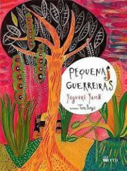 Capa de Pequenas guerreiras - Yaguarê Yamã