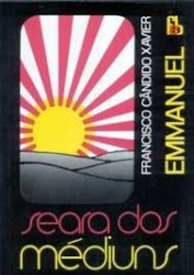 Capa de Seara dos médiuns - Francisco Cândido Xavier; Espírito Emmanuel