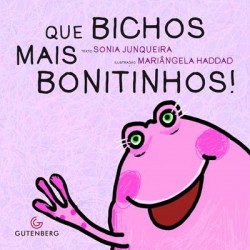 Capa de Que bichinhos mais bonitinhos - Sônia Junqueira