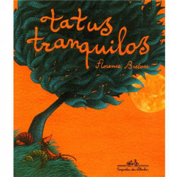 Capa de Tatus tranquilos - Florence Breton