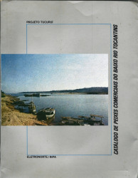 Capa de Catálogo de peixes comerciais do baixo Tocantins - Geraldo Mendes Santos; Michel Jegu; Bernard Merona