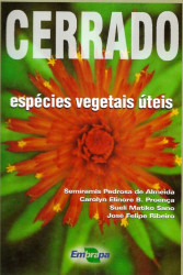 Capa de Cerrado - Espécies Vegetais Úteis - ALMEIDA, Semíramis Pedrosa PROENÇA, Carolyn Elinore B. SANO, Sueli Matiko RIBEIRO, José Felipe