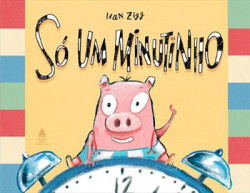 Capa de Só um minutinho - Ivan Zigg