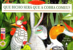 Capa de Que bicho será que a cobra comeu? - Angelo Machado