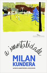 Capa de A imortalidade - Milan Kundera