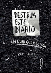 Capa de Destrua este diário em qualquer lugar - Keri Smith