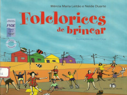 Capa de Folclorices de brincar - Mércia Maria Leitão e Neide Duarte