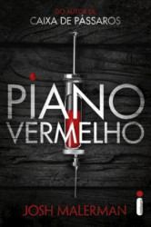 Capa de Piano vermelho - Josh Malerman