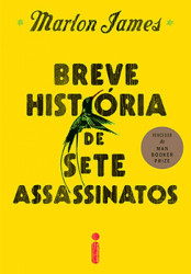 Capa de Breve história de sete assassinatos - Marlon James