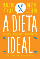 Capa de A dieta ideal - Marcio Atalla; Desire Coelho