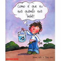 Capa de Como é que eu era quando era bebê? - Jeanne Willis e Tony Ross