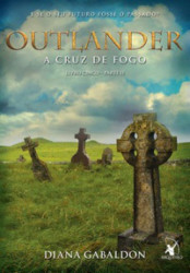 Capa de A Cruz de Fogo - Outlander 5: Parte 2 - Diana Gabaldon