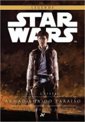 Capa de A Armadilha do Paraíso - A. C. Crispin