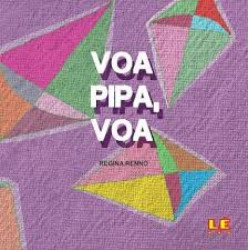 Capa de Voa pipa, voa - Regina Rennó