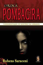 Capa de Orixá Pombagira - Rubens Saraceni