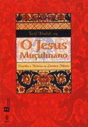 Capa de O jesus mulçumano - Tarif Khalidi