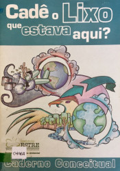 Capa de Cadê o Lixo que estava aqui? - Instituto Estre