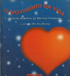 Capa de O Movimento da Vida - Carlos Alberto de Mattos Ferreira