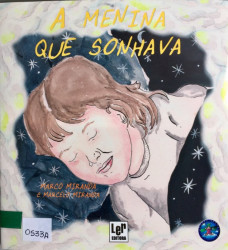 Capa de A Menina que sonhava - Marco Miranda e Marcelo Miranda