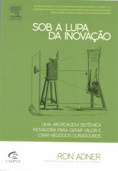 Capa de Sob a Lupa da Inovação - Ron Adner