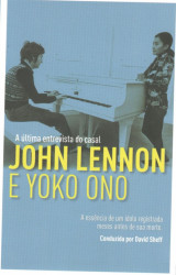 Capa de A Última Entrevista do Casal Jhon Lennon e Yoko Ono - 