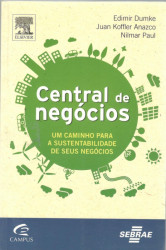 Capa de Central de Negócios - Edmir Dumke, Juan Koffler Anazco e Nilmar Paul