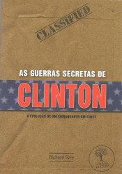 Capa de A Guerras Secretas de Clinton - Richard Sale