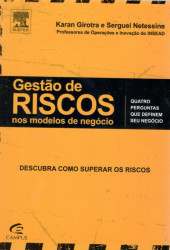Capa de Gestão de Riscos nos Modelos de Negócio - Karan Girotra e Serguei Netessine