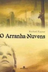 Capa de O Arranha-Nuvens - Richard Rayner