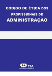 Capa de Código de Ética dos Profissionais de Administração - CFA Conselho Federal de Administração
