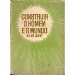 Capa de Construir o Homem e o Mundo - Miichel Quoist