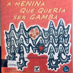 Capa de A menina que queria ser gambá - Marco Miranda