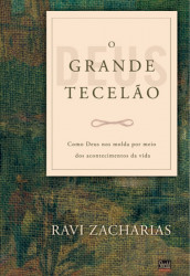 Capa de O grande tecelão - Ravi Zacharias