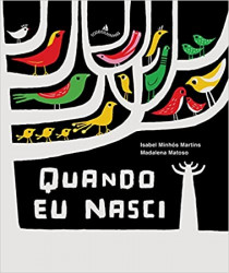 Capa de Quando eu nasci - Isabel Minhós Martins