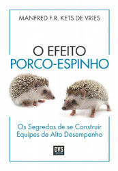 Capa de O efeito porco-espinho - Manfred F.R. Kets de Vries