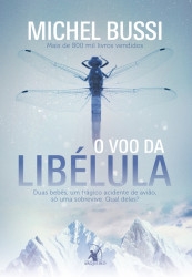 Capa de O voo da libélula - Michel Bussi