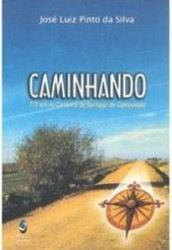 Capa de Caminhando - José Luiz Pinto da Silva