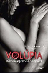 Capa de Volúpia do Desejo ao Amor - Jéssica Anitelli