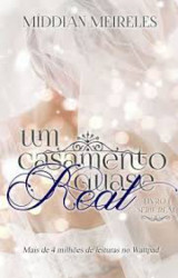Capa de Um Casamento Quase Real - Míddian Meireles