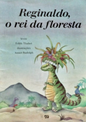 Capa de Reginaldo, o Rei da Floresta - Edith Thabet