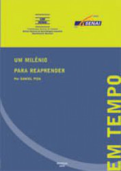 Capa de TEXTO Um Milênio Para Reaprender - PIZA, Daniel
