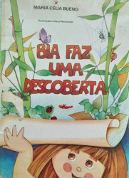 Capa de Bia Faz Uma Descoberta - Maria Célia Bueno