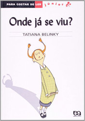 Capa de Onde já se Viu? - Tatiana Belinky