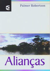 Capa de Alianças - Palmer Robertson