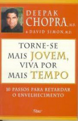 Capa de Torne-se mais jovem, viva por mais tempo - Deepak Chopra